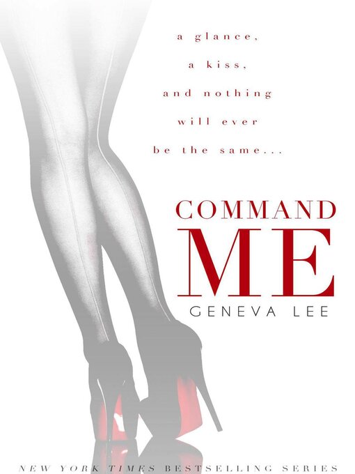 Title details for Command Me by Geneva Lee - Available